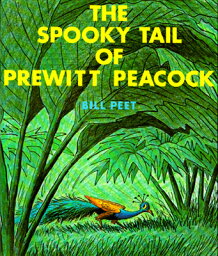 The Spooky Tail of Prewitt Peacock SPOOKY TAIL OF PREWITT PEACOCK [ Bill Peet ]