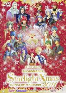Live Video ネオロマンス スターライト□クリスマス2011