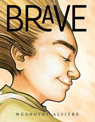 Brave BRAVE [ Weshoyot Alvitre ]