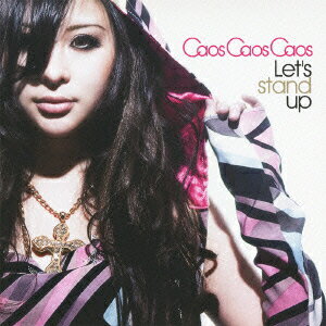 Let's stand up [ Caos Caos Caos ]