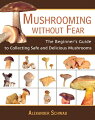 Eight rules of mushroom gathering, color photographs, identification checklist, recipes, advice on handling, and more.