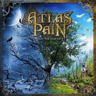 【輸入盤】What The Oak Left [ Atals Pain ]