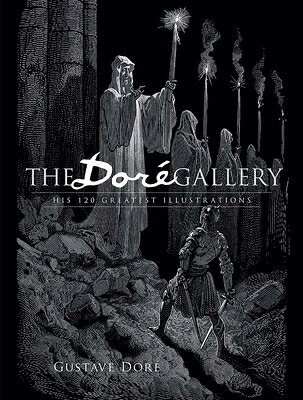 DORE GALLERY:HIS 120 GREATEST ILLUSTRAT 