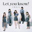 Let you know!／あっぱれ！馬鹿騒ぎ (CD＋DVD)