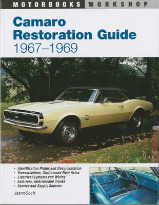 CAMARO RESTORATION GUIDE 1967-69(P)