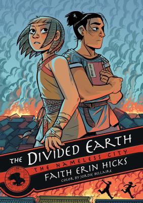 The Nameless City: The Divided Earth NAMELESS CITY THE DIVIDED EART （Nameless City） [ Faith Erin Hicks ]