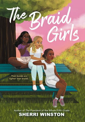 The Braid Girls BRAID GIRLS [ Sherri Winston ]