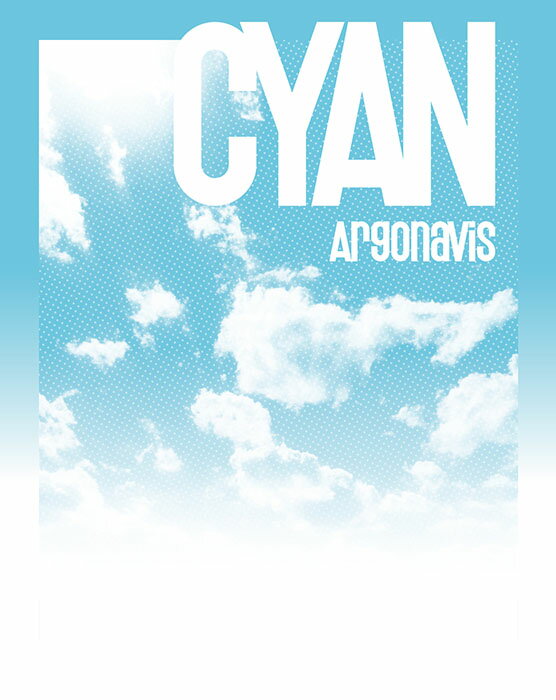 Argonavis 2nd Album「CYAN」【Blu-ray付生産限定盤】