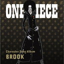 ONE PIECE Character Song Album BROOK [ (V.A.) ]