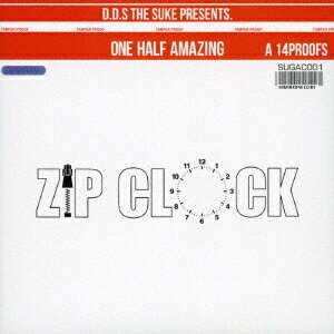 ZIPCLOCK “ONE HALF AMAZING"