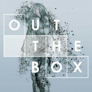 OUT THE BOX（初回限定CD+DVD）