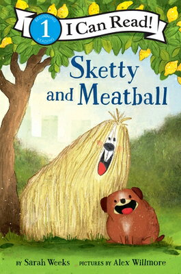 Sketty and Meatball SKETTY & MEATBALL （I Can Read Level 1） [ Sarah Weeks ]
