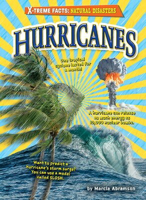 Hurricanes HURRICANES （X-Treme Facts: Natural Disasters） 