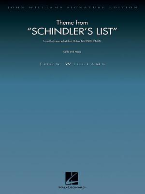 Theme from Schindler's List: For Cello and Piano THEME FROM SCHINDLERS LIST [ John Williams ]