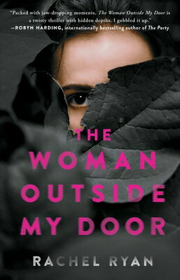 The Woman Outside My Door WOMAN OUTSIDE MY DOOR [ Rachel Ryan ]