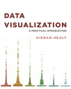 Data Visualization: A Practical Introduction DATA VISUALIZATION Kieran Healy