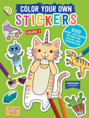 ŷ֥å㤨Color Your Own Stickers, Volume 2: Trade Edition Volume 2 STICKERS-COLOR YOUR OWN STICKE Pipsticks+workman [ Pipsticks(r+Workman(r ]פβǤʤ2,059ߤˤʤޤ