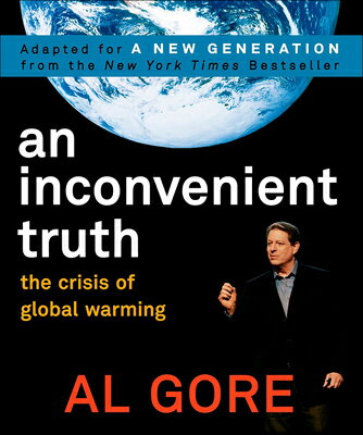 An Inconvenient Truth: The Crisis of Global Warming INCONVENIENT TRUTH [ Albert Gore, Jr. ]