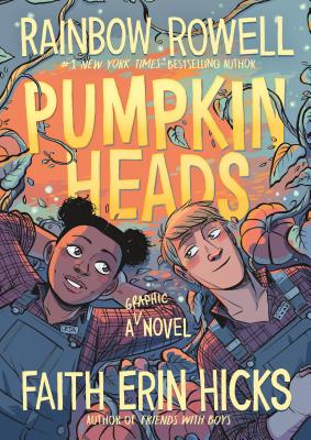 Pumpkinheads PUMPKINHEADS （Pumpkinheads） [ Rainbow Rowell ]