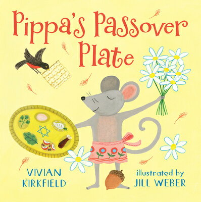 Pippa's Passover Plate PIPPAS PASSOVER PLATE [ Vivian Kirkfield ]