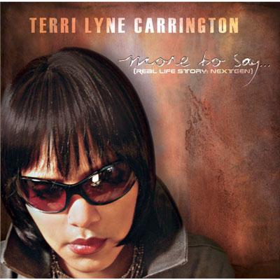 【輸入盤】More To Say: Real Life Story: Next Gen [ Terri Lyne Carrington ]