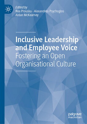 Inclusive Leadership and Employee Voice: Fostering an Open Organisational Culture INCLUSIVE LEADERSHIP & EMPLOYE 