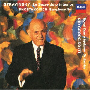 ショスタコーヴィチ:交響曲第1番/ストラヴィンスキー:バレエ≪春の祭典≫