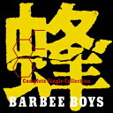 蜂 BARBEE BOYS Complete Single Collection [ BARBEE BOYS ]