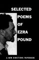 Ezra Pound has been called "the inventor of modern poetry in English.