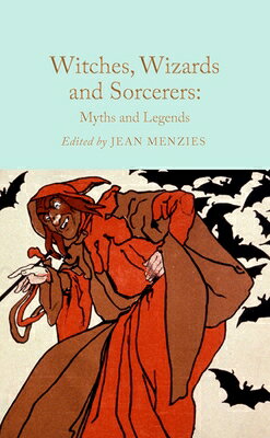 Witches, Wizards and Sorcerers WITCHES WIZARDS & SORCERERS [ Jean Menzies ]