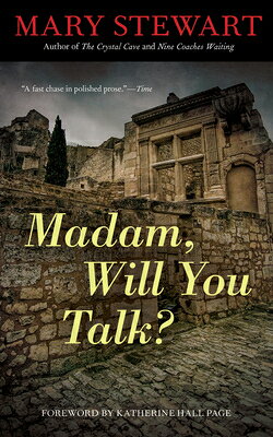 Madam, Will You Talk?: Volume 22 MADAM WILL YOU TALK （Rediscovered Classics） 