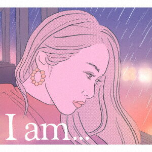 I am…