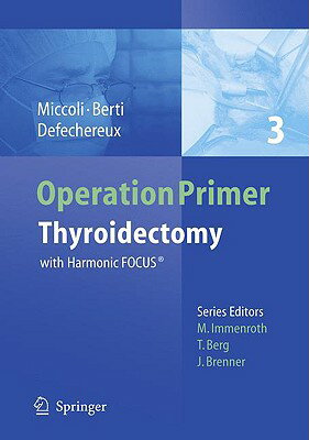 Thyroidectomy: With Harmonic Focus(r)