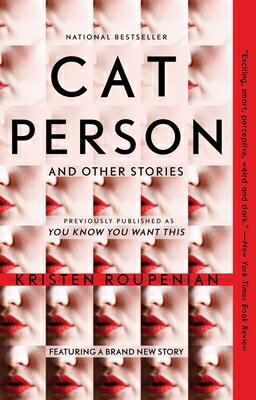 Cat Person and Other Stories CAT PERSON & OTHER STORIES [ Kristen Roupenian ]