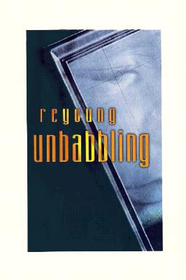 Unbabbling UNBABBLING （American Literature） [ Reyoung ]