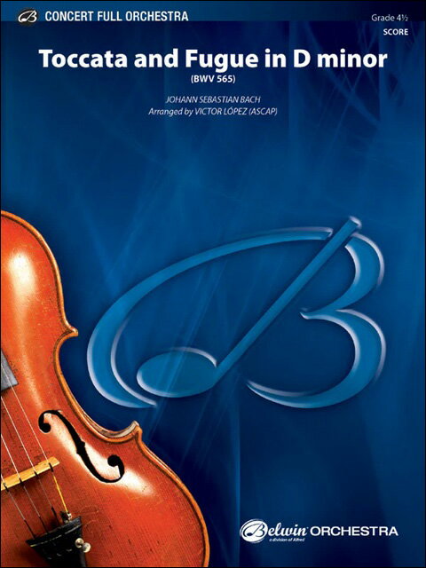 【輸入楽譜】バッハ, Johann Sebastian: トッカータとフーガニ短調 BWV 565/オーケストラ編曲/ロペス編: 指揮者用大型スコア