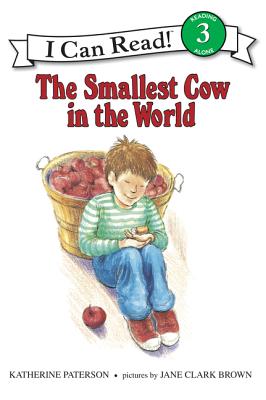 The Smallest Cow in the World: New Edition SMALLEST COW IN THE WORLD （I Can Read Level 3） [ Katherine Paterson ]