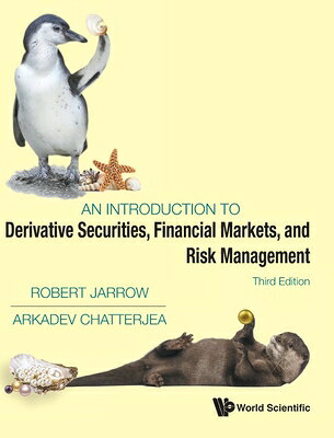 INTRO DERIV SECUR FIN (3RD ED) Jarrow Robert WORLD SCIENTIFIC PUB CO INC2024 Hardcover English ISBN：9789811291647 洋書 Business & SelfーCulture（ビジネス） Business & Economics
