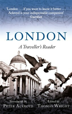 A Traveller's Companion to London: A Traveller's Reader TRAVELLERS COMPANION TO LONDON [ Thomas Wright ]