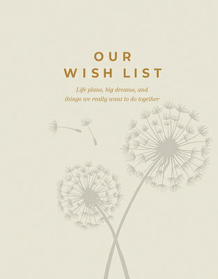 Our Wish List: Life Plans, Big Dreams, and Things We Really Want to Do Together OUR WISH LIST [ M. H. Clark ]