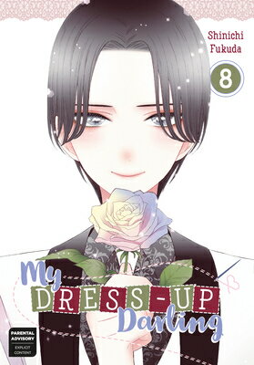 My Dress-Up Darling 08 MY DRESS-UP DARLING 08 （My Dress-Up Darling） [ Shinichi Fukuda ]