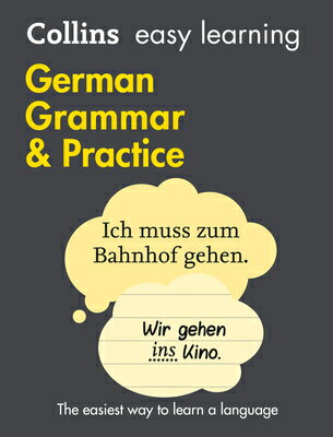 Collins Easy Learning German - Easy Learning German Grammar and Practice COLLINS EASY LEARNING GERMAN - （Collins Easy Learning） [ Collins Dictionaries ]