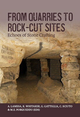 From Quarries to Rock-Cut Sites: Echoes of Stone Crafting FROM QUARRIES TO ROCK-CUT SITE [ Anas Lamesa ]