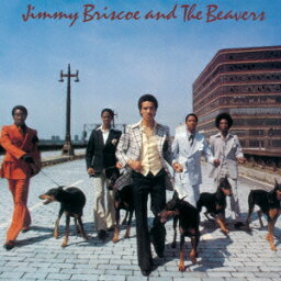 ジミー・ブリスコー・アンド・ザ・ビーヴァーズ [ Jimmy Briscoe & The Beavers ]