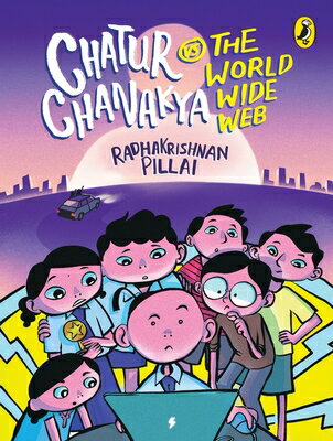 Chatur Chanakya Vs the World Wide Web CHATUR CHANAKYA VS THE WORLD W （Chatur Chanakya） [ Radhakrishnan Pillai ]