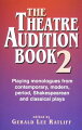 This sequel to the popular The Theatre Audition Book features more than 130 monologues from classical, Shakespeare, period, modern, and contemporary plays and a new chapter on musical theatre and the medium, including commercial and film auditions. The monologues - some taken from non-dramatic sources like novels and poems - are organized by historical times and provide an overview of acting styles and audition expectations for playing each time period. The collection features well-known playwrights including Ntozake Shange, Athol Fugard, Christopher Durang, John Patrick Shanley, Edward Albee. August Wilson, Beth Henley, Terrence McNally, and Paula Vogel - and a number of exciting new writers who have contributed original monologues written especially for classroom study and performance. There are also a number of original duologues and musical monologues from standard classics - The Man of La Mancha, Big River, and You're a Good Man, Charlie Brown.