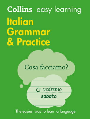 Collins Easy Learning Italian - Easy Learning Italian Grammar and Practice COLLINS EASY LEARNING ITALIAN （Collins Easy Learning） Collins Dictionaries