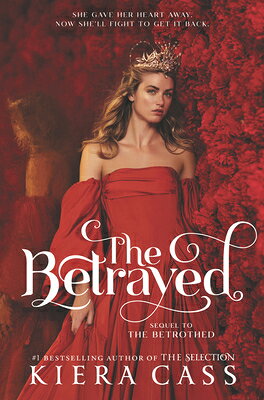 The Betrayed BETRAYED [ Kiera Cass ]