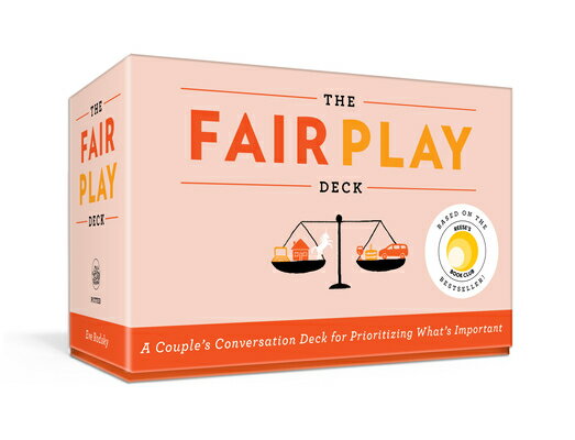 The Fair Play Deck: A Couple's Conversation Deck for Prioritizing What's Important FLSH CARD-FAIR PLAY DECK 