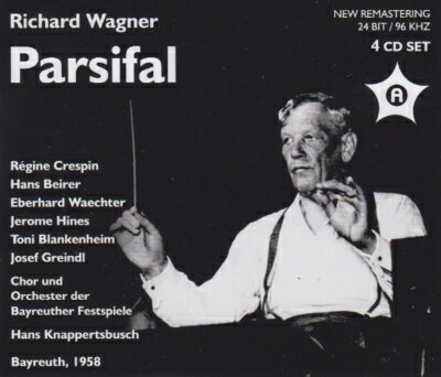 【輸入盤】『パルジファル』全曲 クナッパーツブッシュ&バイロイト、バイラー、クレスパン、ハインズ、他(1958 モノラル)(4CD)